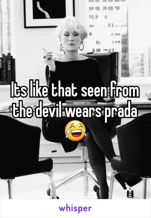 Its like that seen from the devil wears prada😂