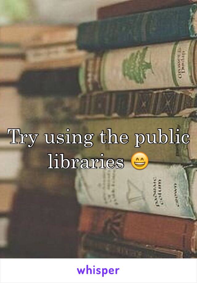 Try using the public libraries 😄