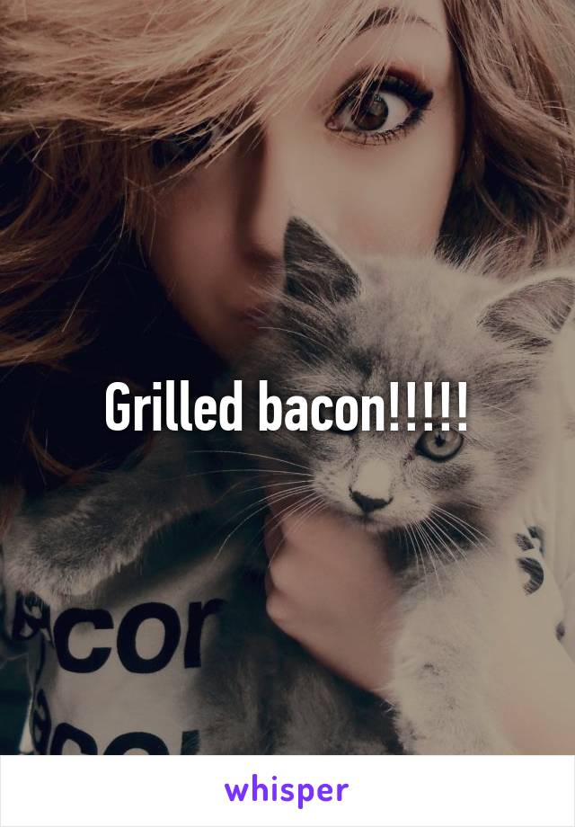 Grilled bacon!!!!!