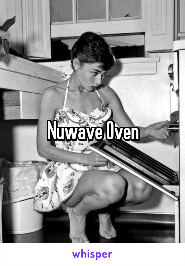 Nuwave Oven