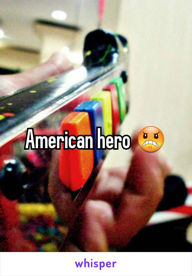 American hero 😠