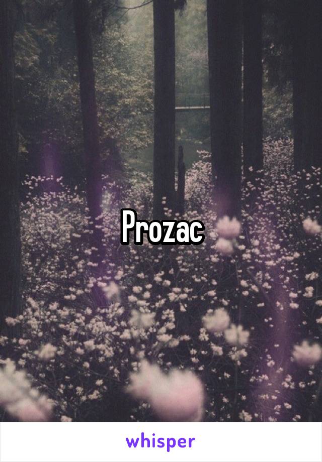 Prozac