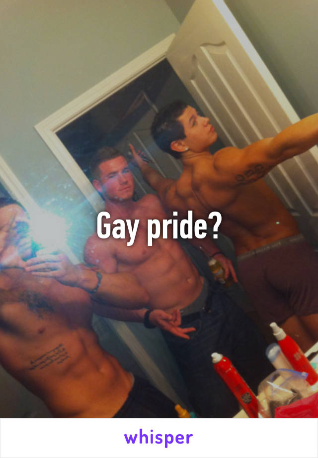 Gay pride?