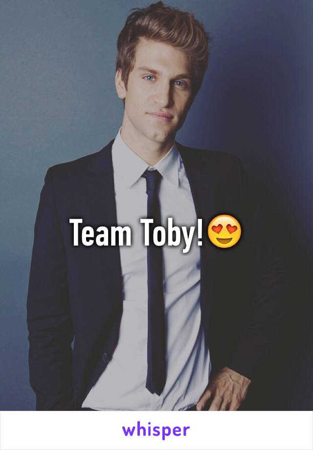 Team Toby!😍