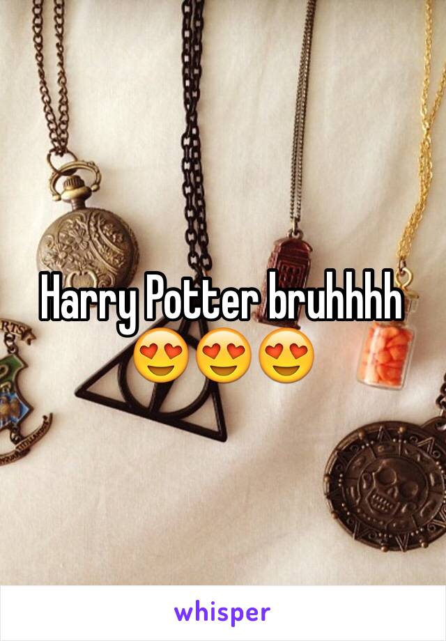 Harry Potter bruhhhh 😍😍😍