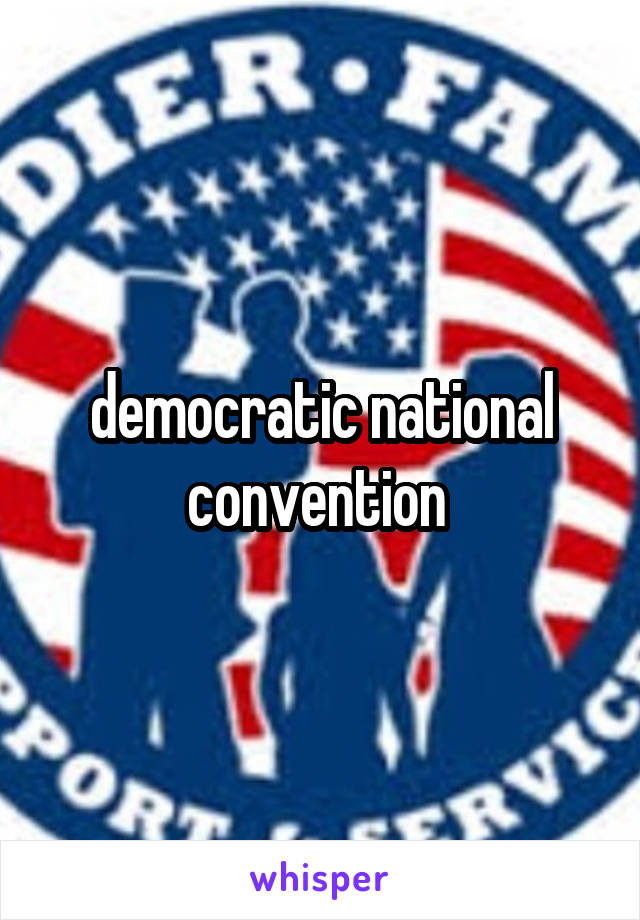 democratic national convention 