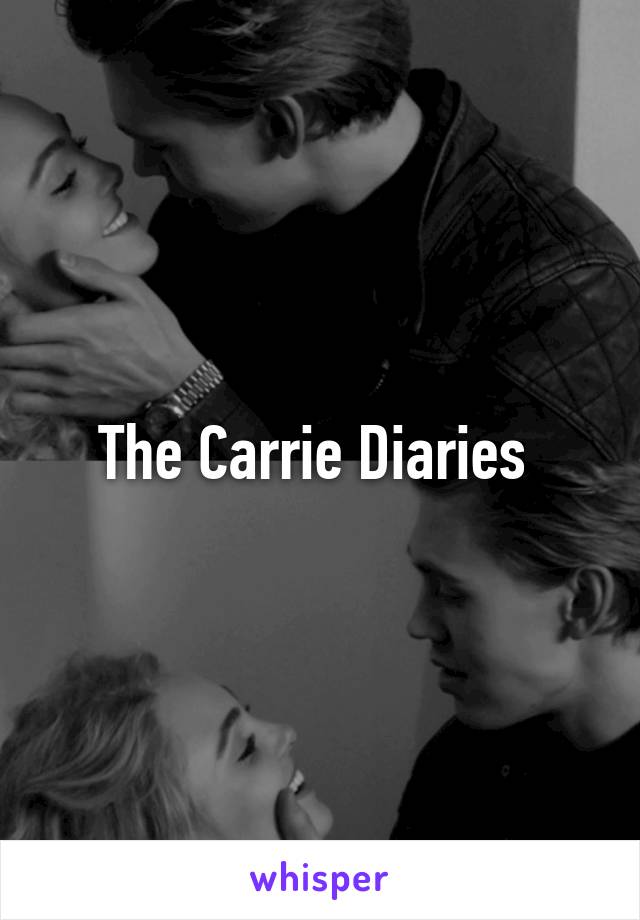 The Carrie Diaries 