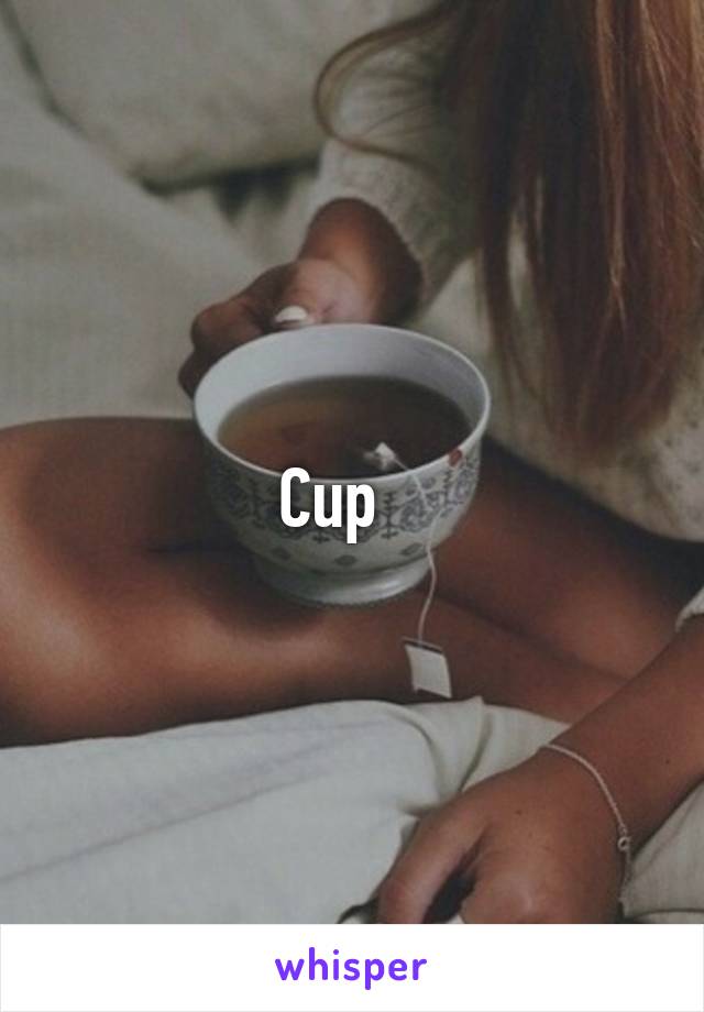 Cup   