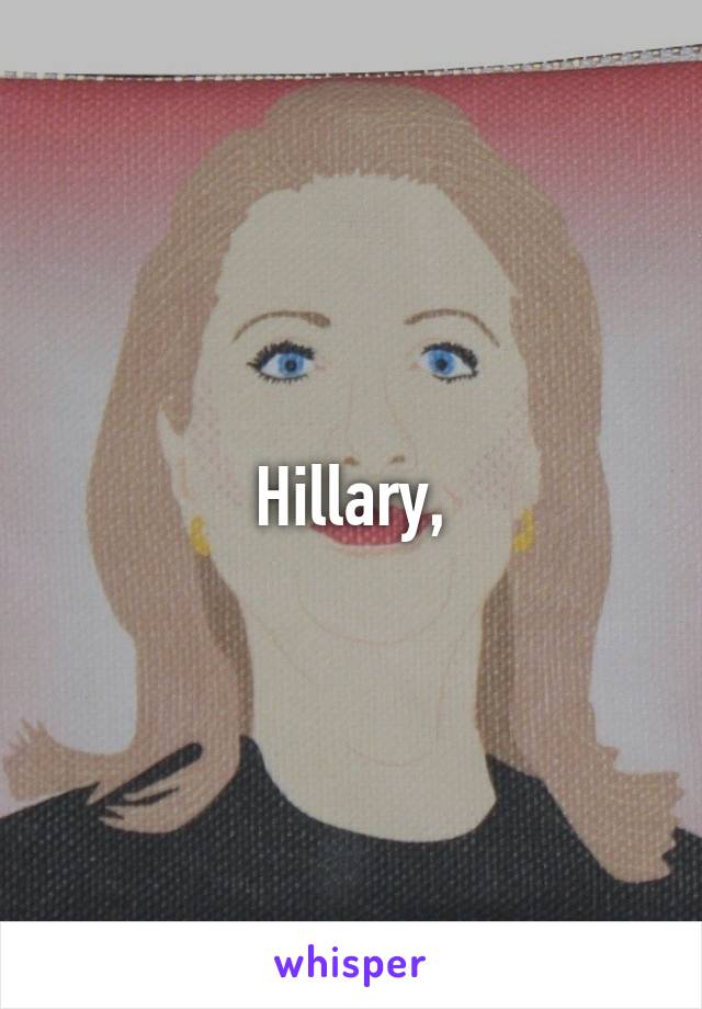 Hillary,