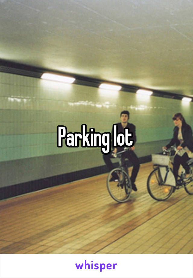 Parking lot 