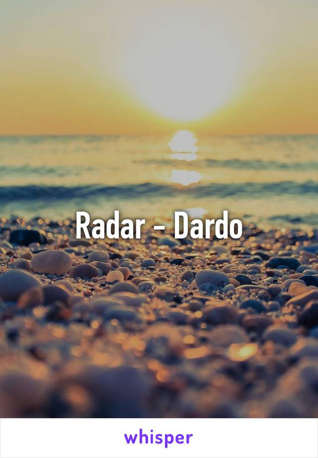 Radar - Dardo