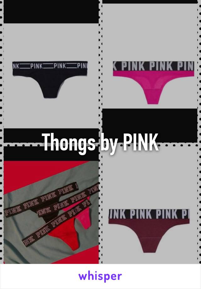 Thongs by PINK