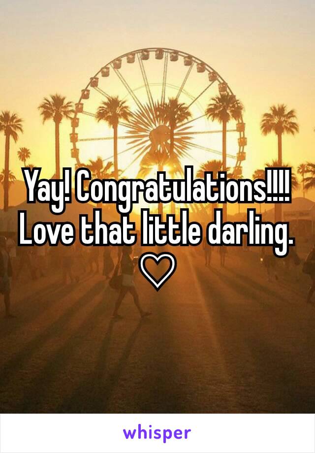 Yay! Congratulations!!!! Love that little darling. ♡