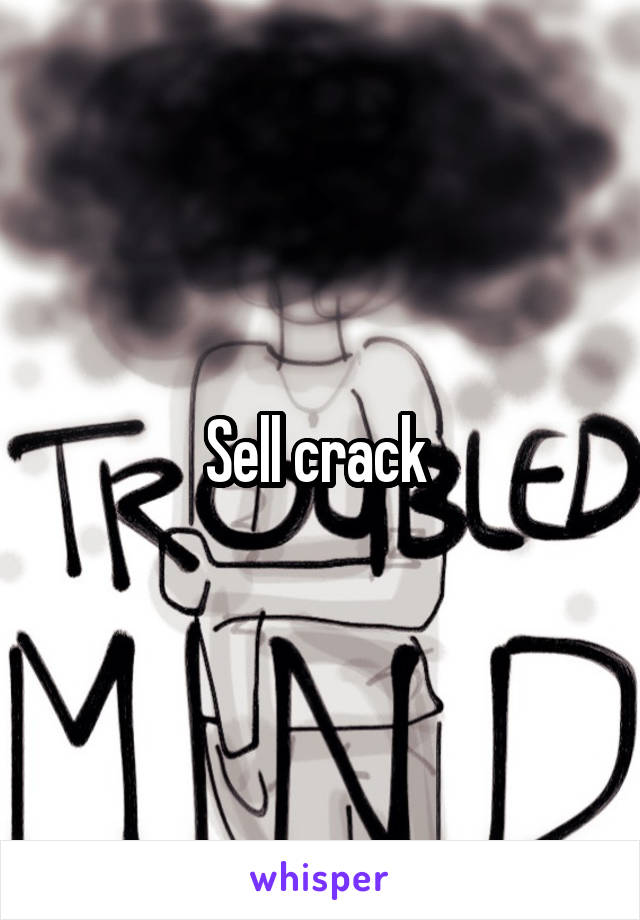 Sell crack 