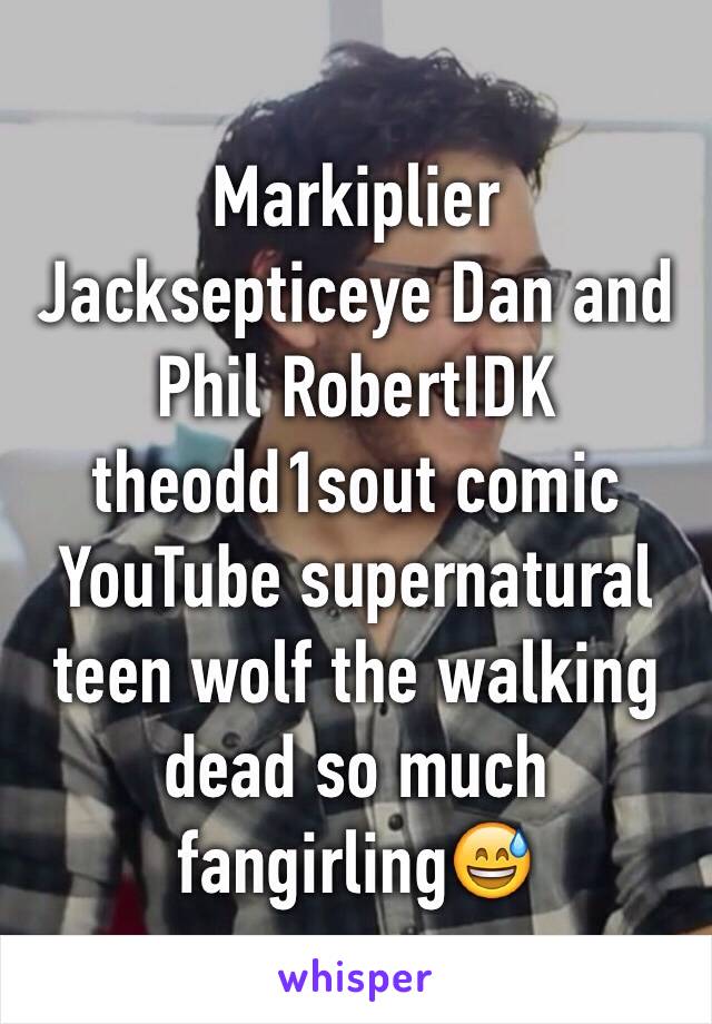 Markiplier Jacksepticeye Dan and Phil RobertIDK theodd1sout comic YouTube supernatural teen wolf the walking dead so much fangirling😅