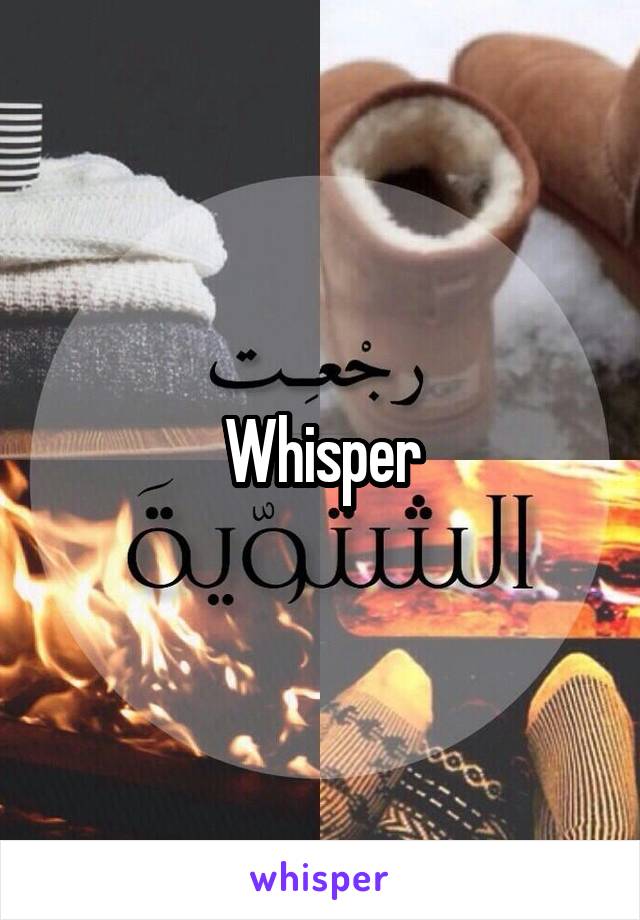 Whisper