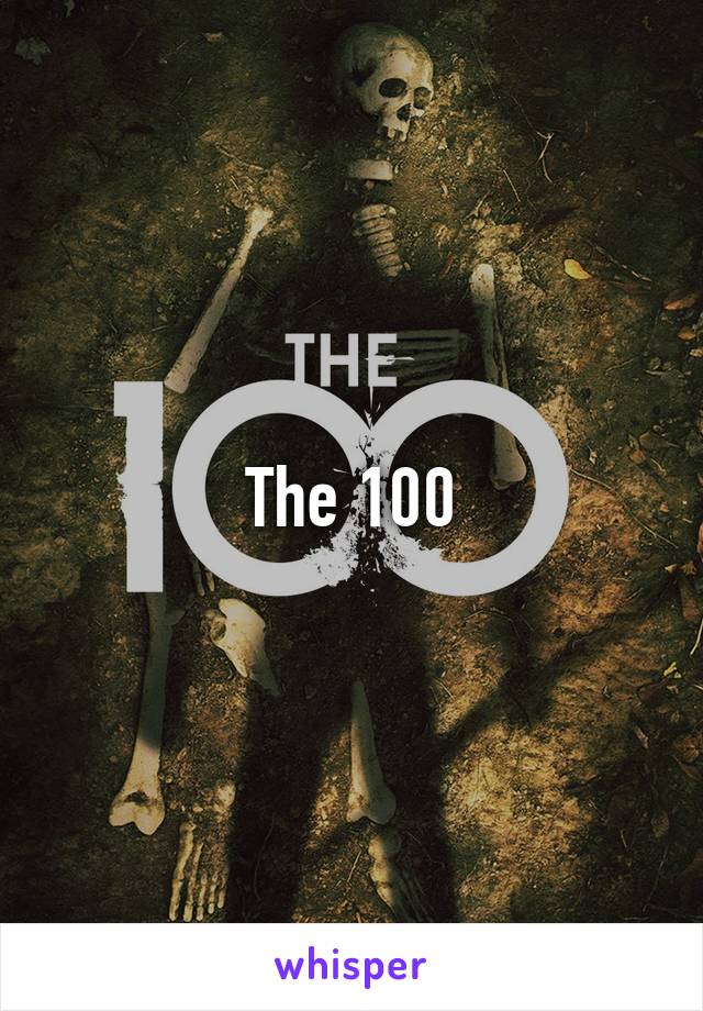 The 100