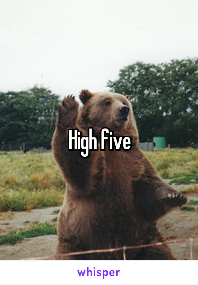 High five