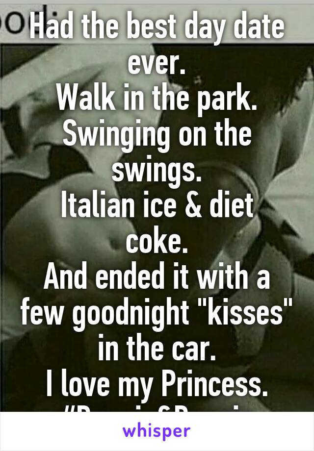 Had the best day date ever.
Walk in the park.
Swinging on the swings.
Italian ice & diet coke.
And ended it with a few goodnight "kisses" in the car.
I love my Princess.
#Bonnie&Bonnie