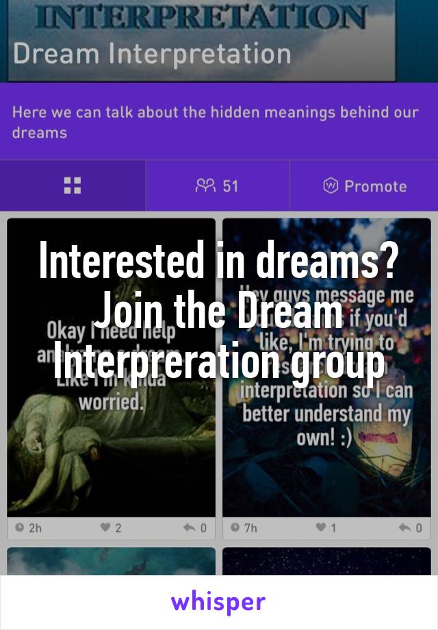 Interested in dreams? Join the Dream Interpreration group