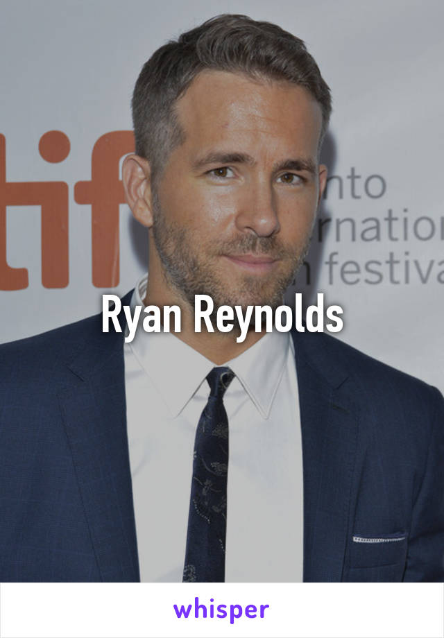 Ryan Reynolds