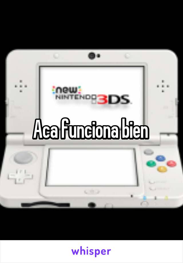 Aca funciona bien 