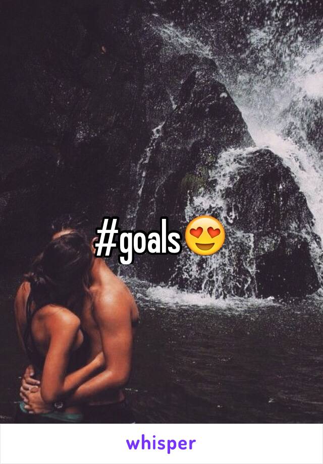 #goals😍