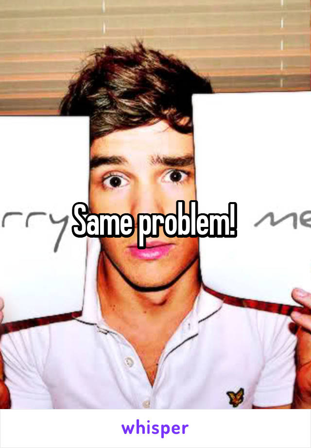 Same problem! 