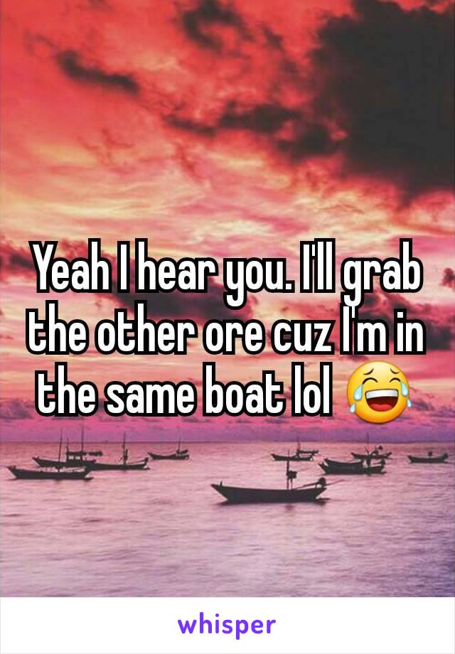 Yeah I hear you. I'll grab the other ore cuz I'm in the same boat lol 😂