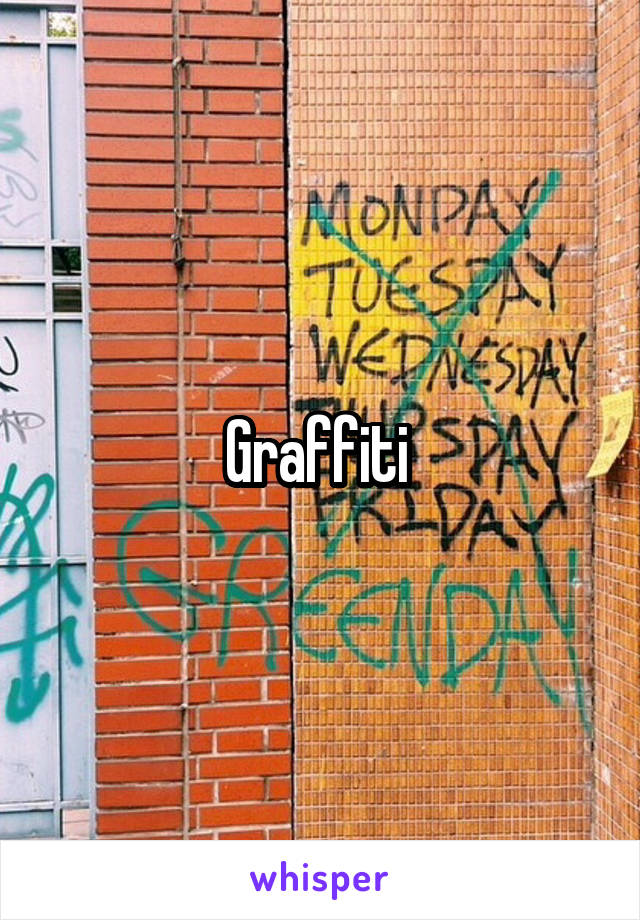 Graffiti 