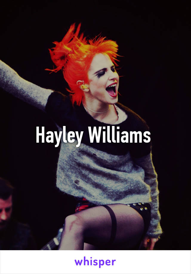 Hayley Williams 