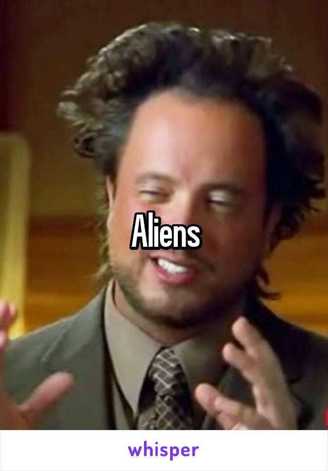 Aliens