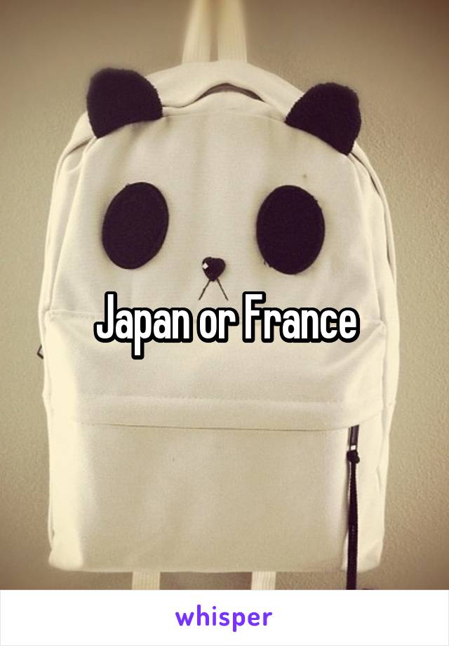 Japan or France