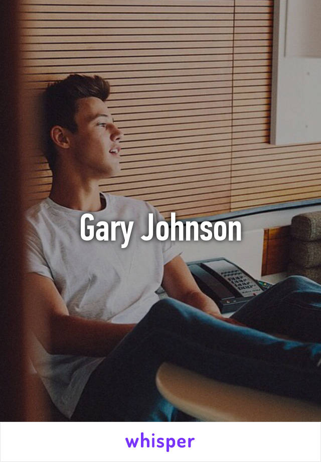 Gary Johnson