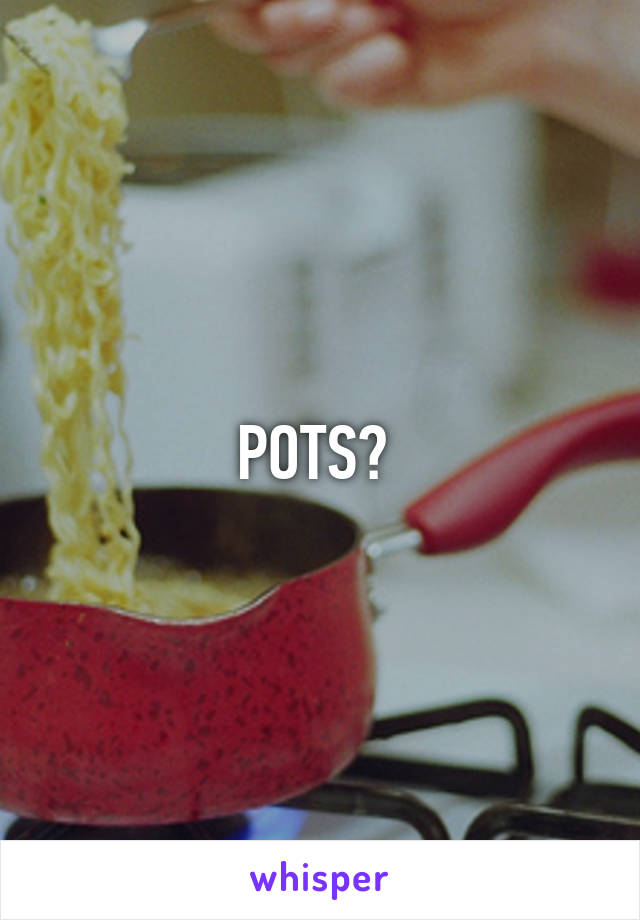 POTS? 