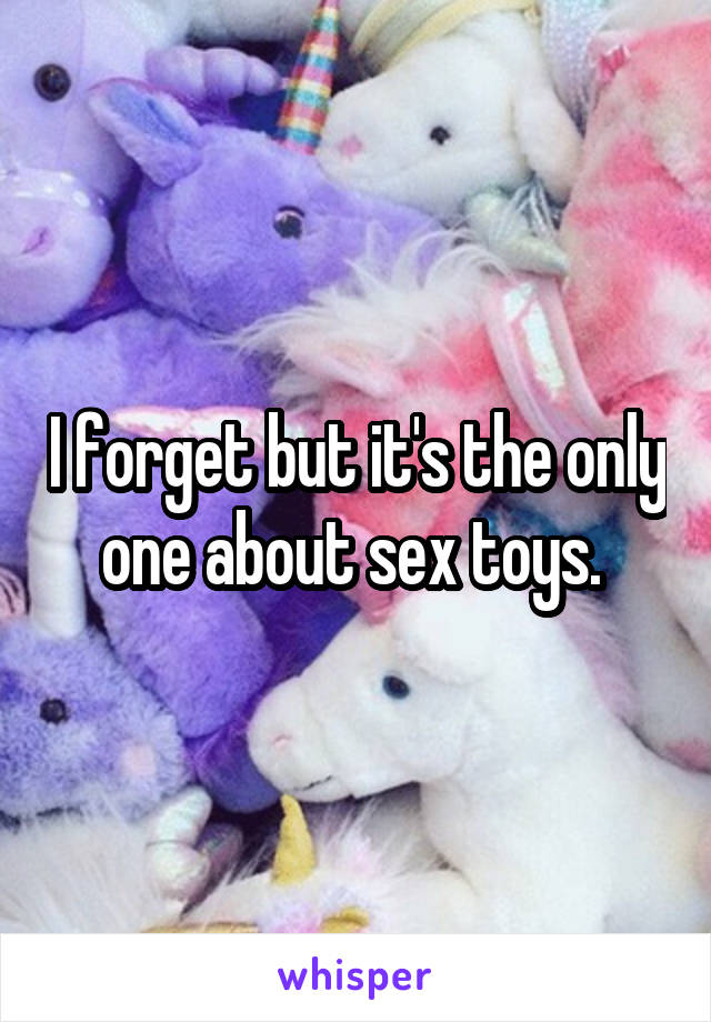 I forget but it's the only one about sex toys. 