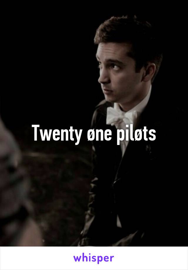 Twenty øne piløts