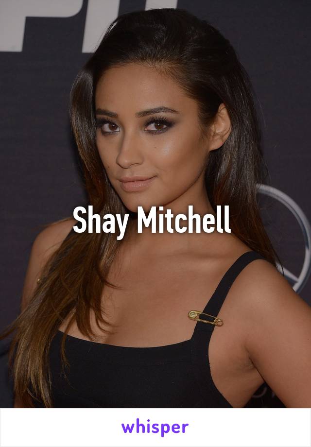 Shay Mitchell 