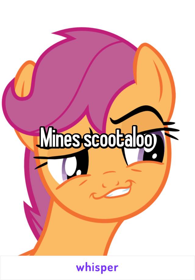 Mines scootaloo 