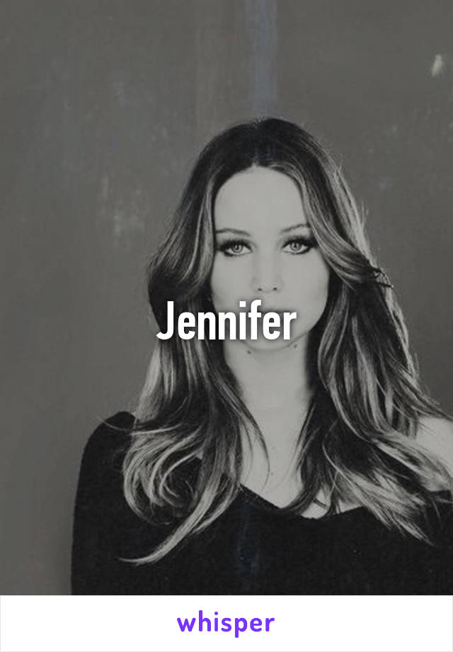 Jennifer