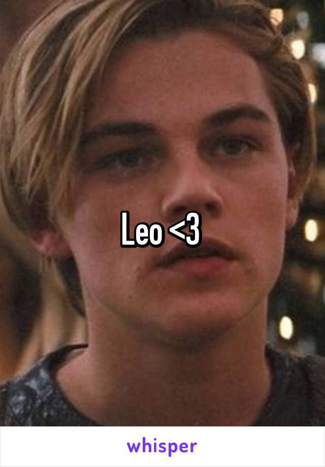 Leo <3 