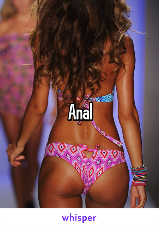 Anal