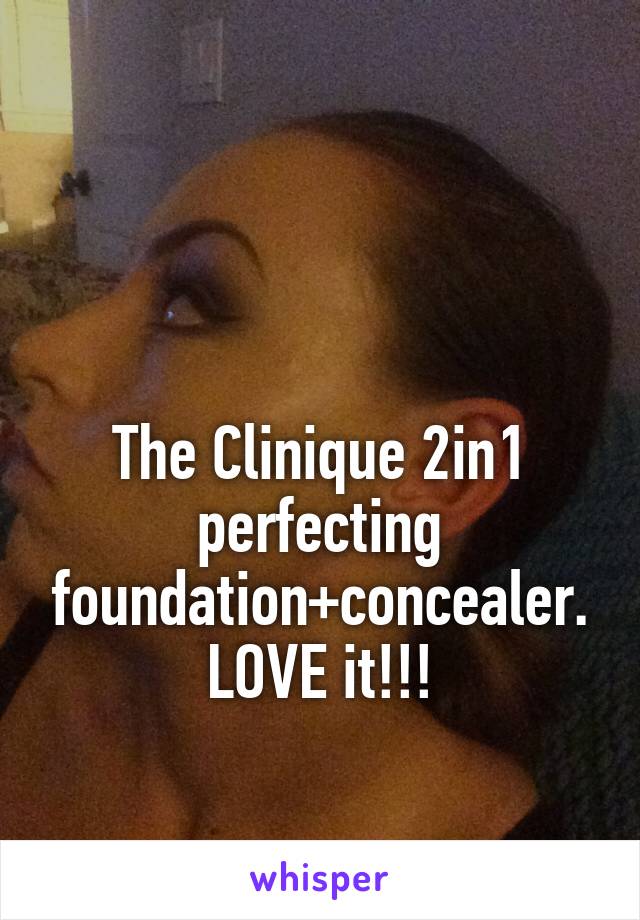 


The Clinique 2in1 perfecting foundation+concealer. LOVE it!!!