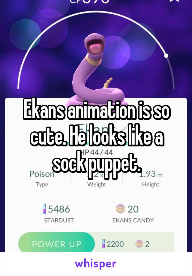 Ekans animation is so cute. He looks like a sock puppet.