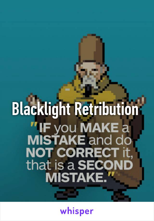 Blacklight Retribution 