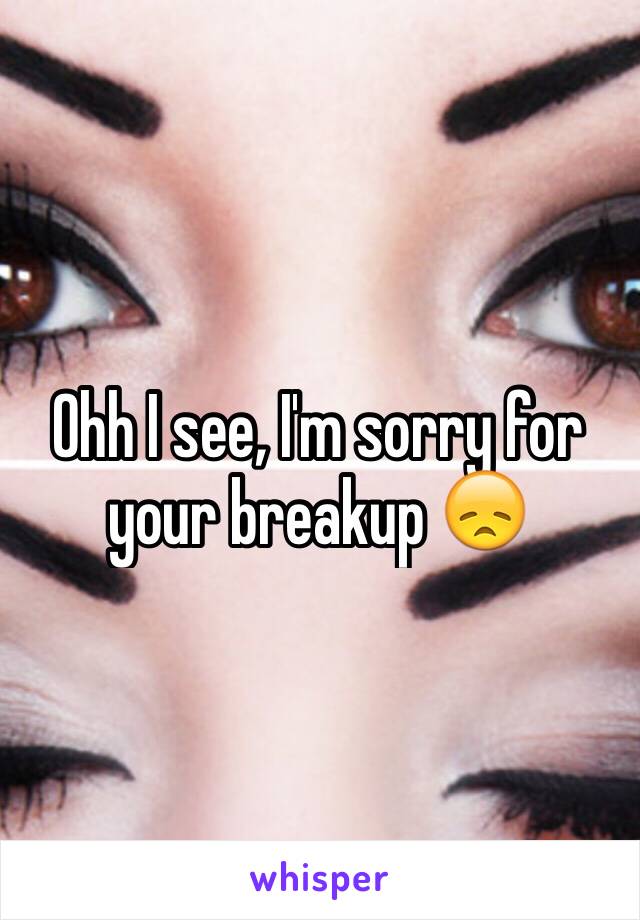 Ohh I see, I'm sorry for your breakup 😞