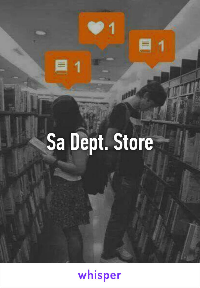 Sa Dept. Store