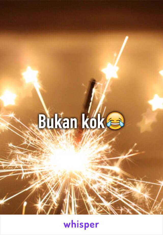 Bukan kok😂