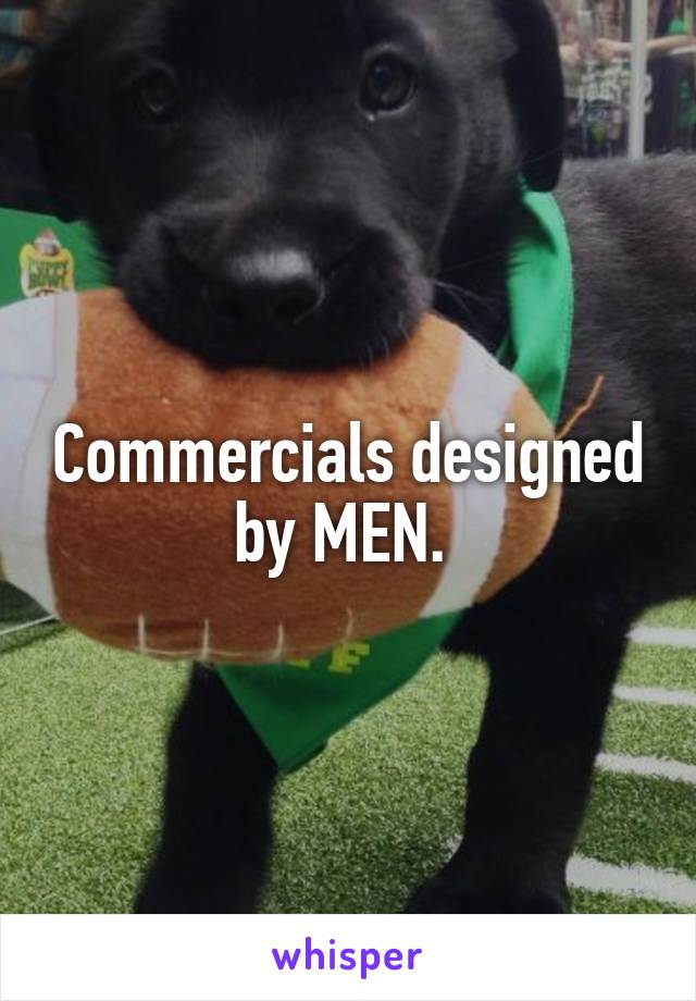 Commercials designed by MEN. 