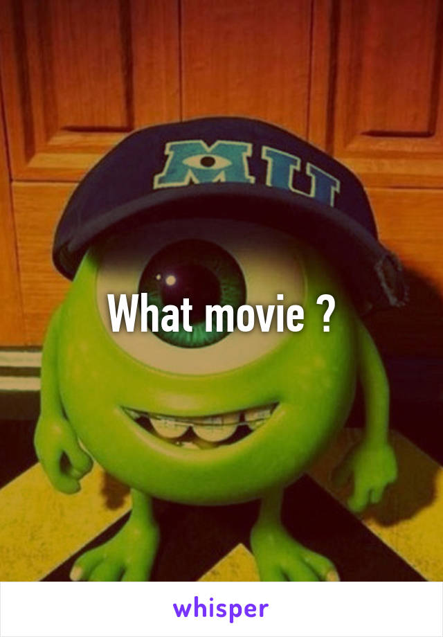 What movie ?